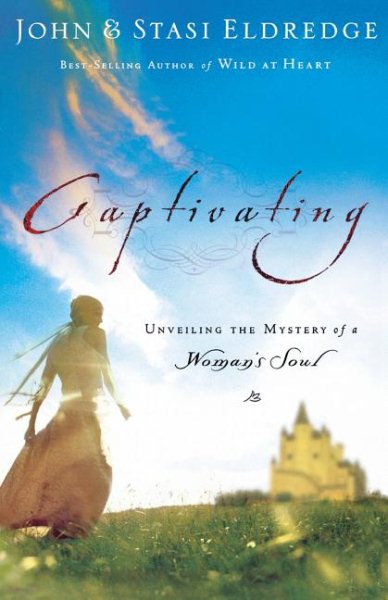 Captivating: Unveiling the Mystery of a Woman's Soul cover