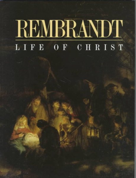 Rembrandt's Life of Christ cover