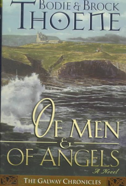 Of Men and of Angels (Galway Chronicles, Book 2) cover