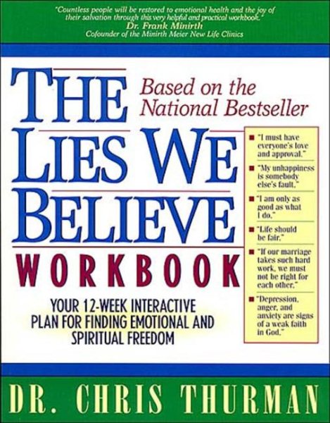 The Lies We Believe Workbook/Your 12-Week Interactive Plan for Finding Emotional and Spiritual Freedom cover