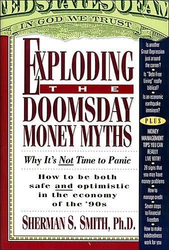 Exploding the Doomsday Money Myths: Why It's Not Time to Panic cover