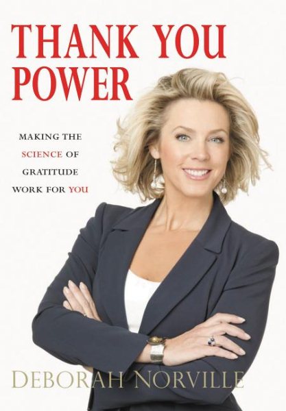 Thank You Power: Making the Science of Gratitude Work for You cover