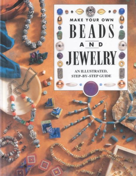 Make Your Own Beads and Jewelry cover