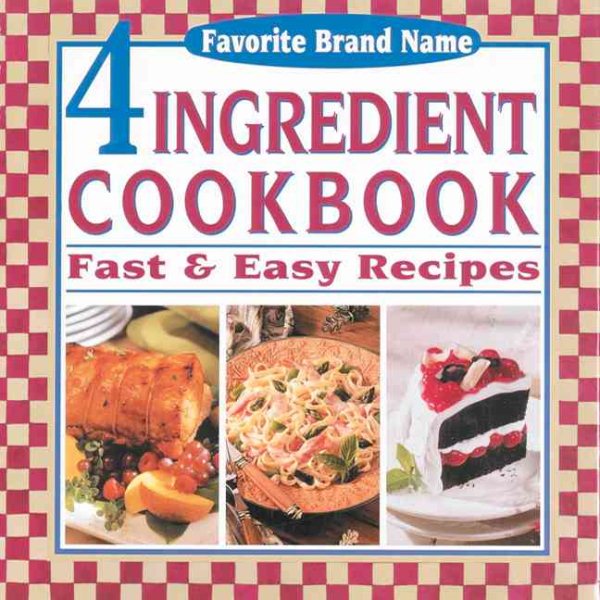 Favorite Brand Name 4 Ingredient Cookbook cover