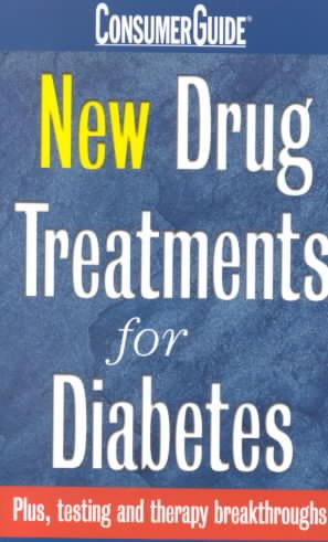 New Drug Treatments for Diabetes cover