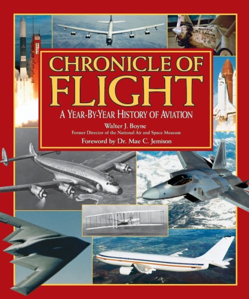 Chronicle of Flight: A Year-By-Year History of Aviation cover