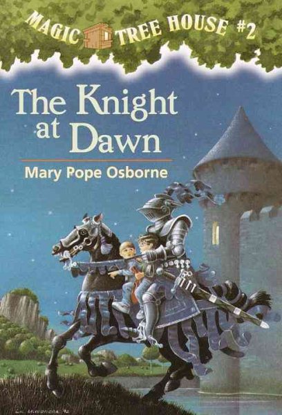 The Knight At Dawn (Turtleback School & Library Binding Edition) (Magic Tree House) cover