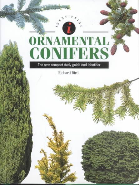 Identifying Ornamental Conifers: The New Compact Study Guide and Identifier (Identifying Guide Series) cover
