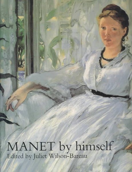 Manet by Himself cover