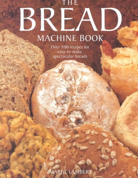 The Bread Machine Book cover
