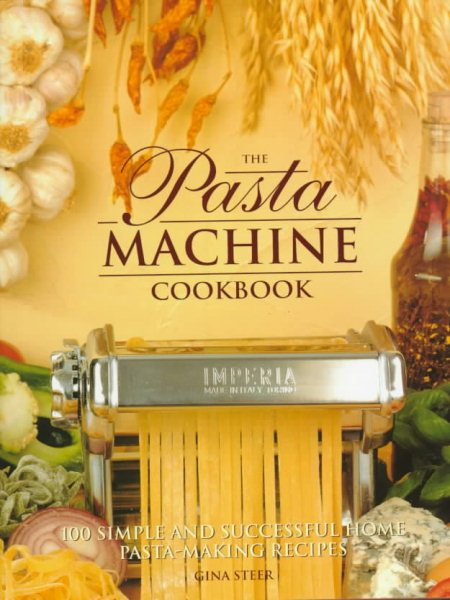 The Pasta Machine Cookbook cover