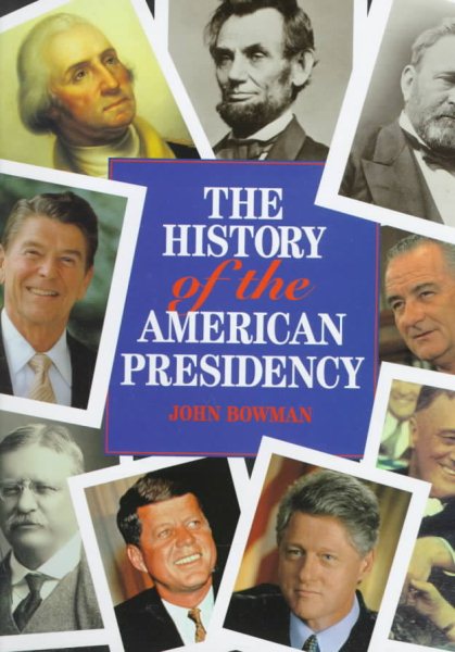 The History of the American Presidency cover
