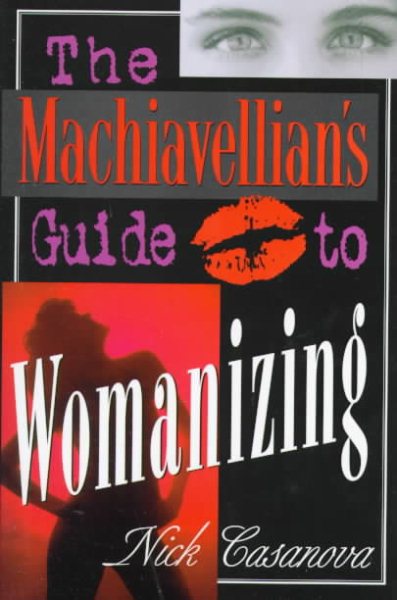 The Machiavellian's Guide to Womanizing cover
