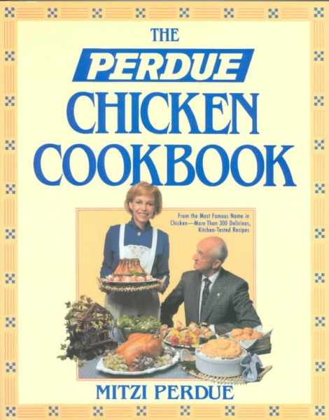 The Perdue Chicken Cookbook cover