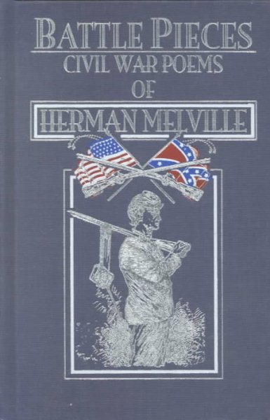 Battle Pieces: The Civil War Poems of Herman Melville (American Poetry) cover