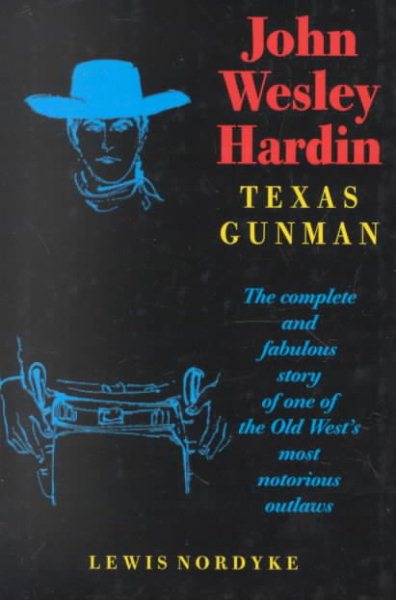 John Wesley Hardin Texas Gunman cover