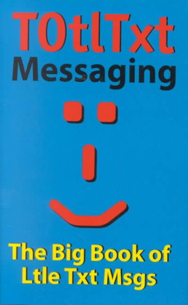 Totltxt: The Big Book of Little Text Messages cover
