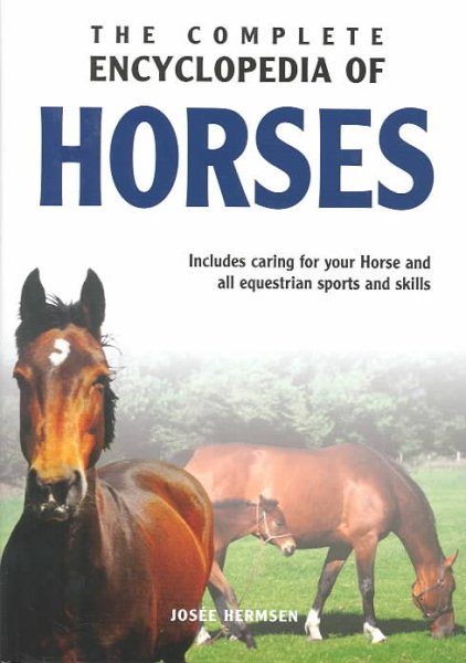 The Complete Encyclopedia of Horses cover