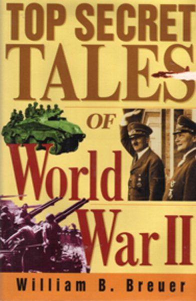 Top Secret Tales of World War II