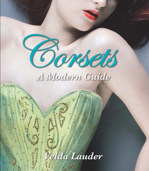 Corsets: A Modern Guide cover