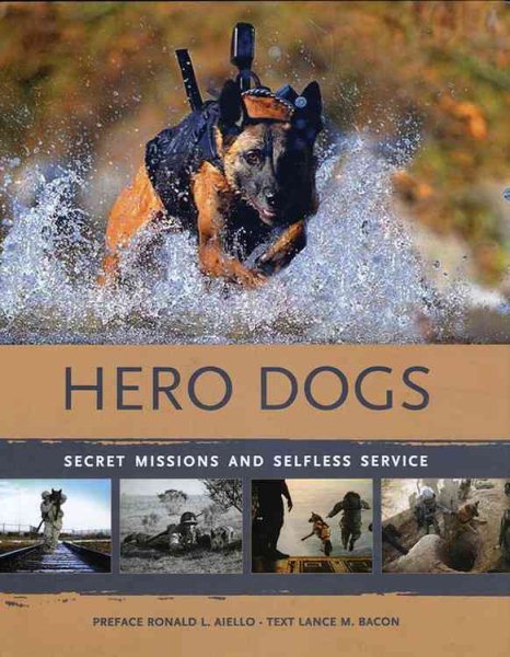 Hero Dogs: Secret Missions and Selfless Service cover