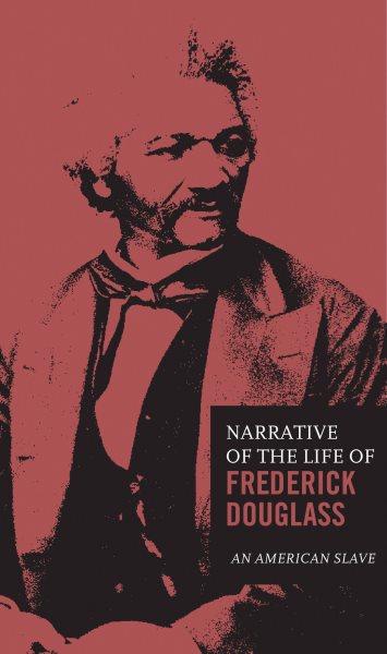 The Narrative of the Life of Frederick Douglass (Volume 3) (Classic Thoughts and Thinkers, 3) cover