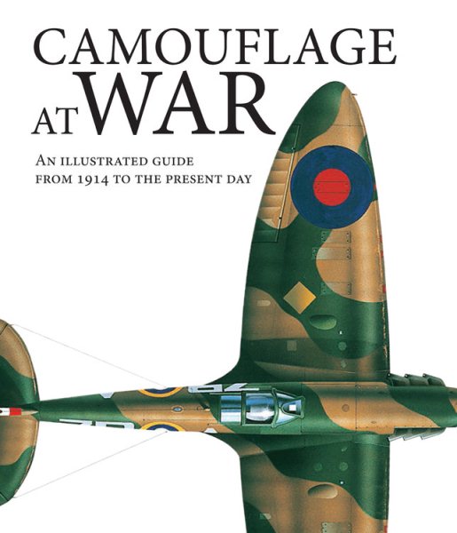 Camouflage at War: An Illustrated Guide from 1914 to the Present Day cover