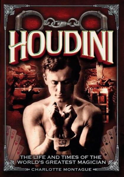 Houdini: The Life and Times of the World's Greatest Magician (Volume 20) (Oxford People, 20)