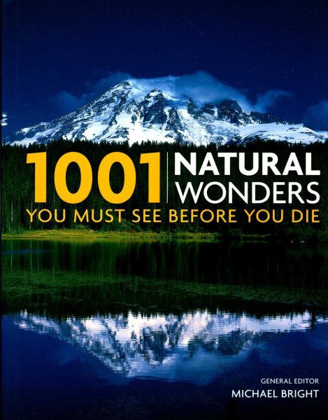 1001 Natural Wonders You Must See Before You Die cover
