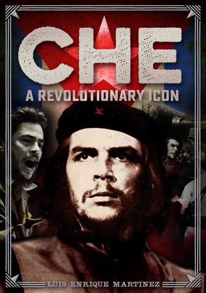 Che: A Revolutionary Icon (Volume 23) (Oxford People, 23) cover