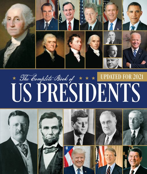 The Complete Book of US Presidents, Fourth Edition: Updated for 2021 cover