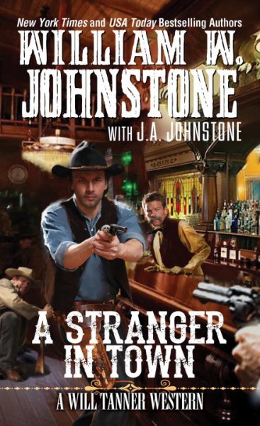 A Stranger in Town (A Will Tanner Western) cover