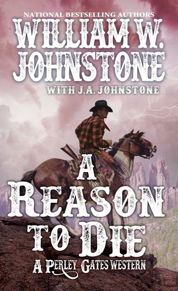 A Reason to Die (A Perley Gates Western) cover