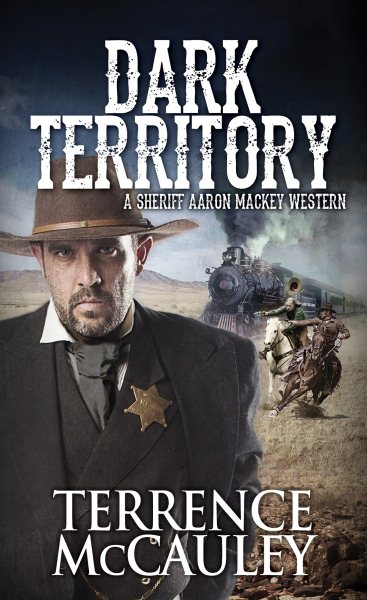 Dark Territory (A Sheriff Aaron Mackey Western) cover