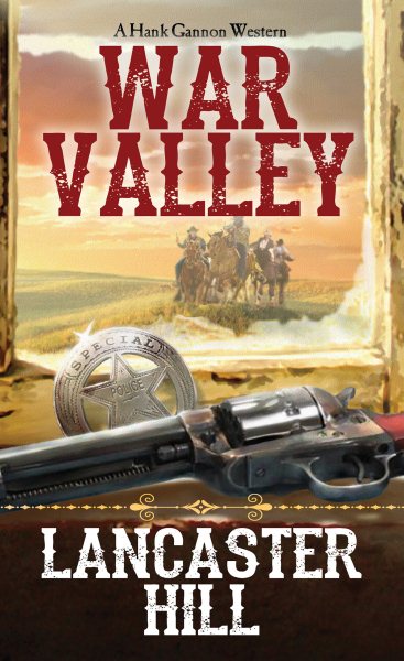 War Valley (A Hank Gannon Western) cover