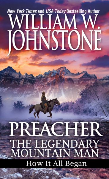 Preacher: The Legendary Mountain Man: How It All Began (Preacher/First Mountain Man) cover