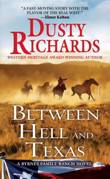 Between Hell and Texas (A Byrnes Family Ranch Novel) cover