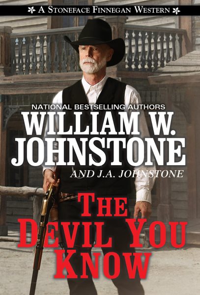 The Devil You Know (A Stoneface Finnegan Western) cover