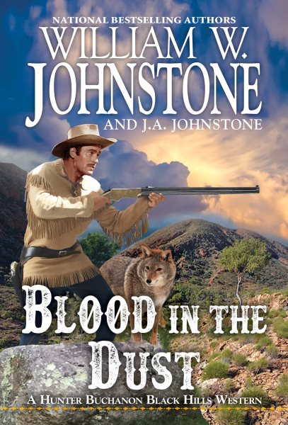 Blood in the Dust (A Hunter Buchanon Black Hills Western) cover