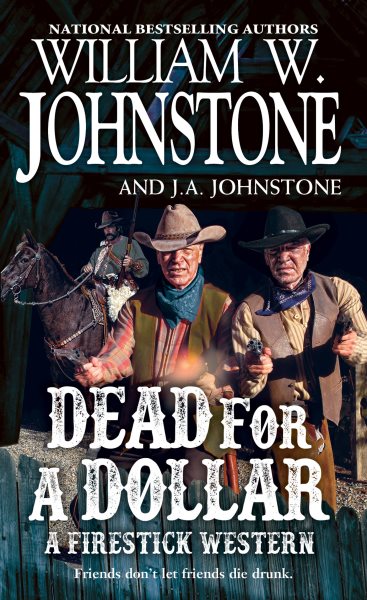 Dead for a Dollar (A Firestick Western) cover