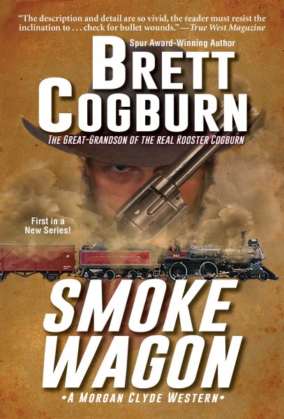 Smoke Wagon (A Morgan Clyde Western) cover
