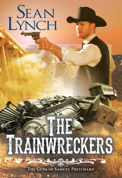 The Trainwreckers (The Guns of Samuel Pritchard) cover