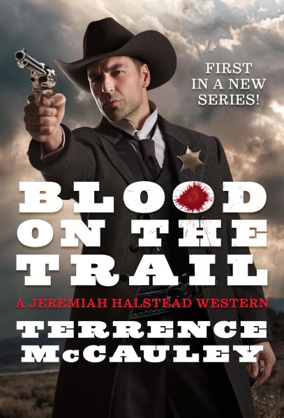 Blood on the Trail (A Jeremiah Halstead Western) cover