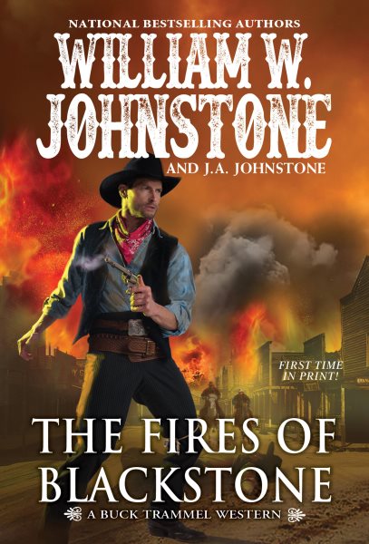 The Fires of Blackstone (The Buck Trammel Western) cover