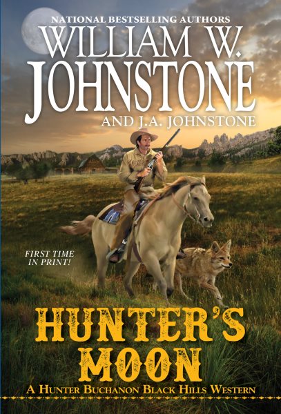 Hunter's Moon (A Hunter Buchanon Black Hills Western) cover
