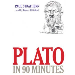 Plato in 90 Minutes (Philosophers in 90 Minutes (Audio)) cover
