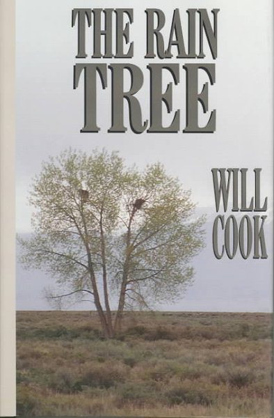 The Rain Tree: A Western Story (Five Star First Edition Western Series) cover