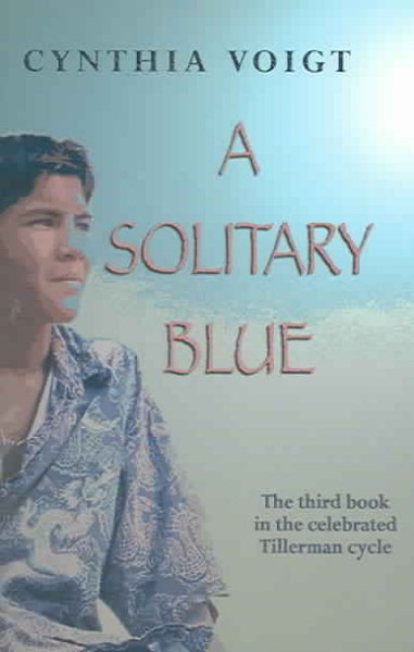 A Solitary Blue (The Tillerman Series #3) cover
