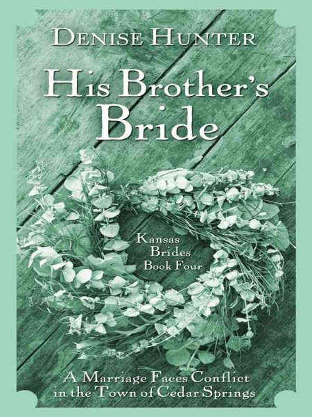 Kansas Brides: His Brother's Bride (Heartsong Novella in Large Print) cover