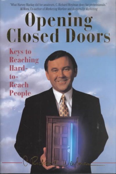 Opening Closed Doors: Keys To Reaching Hard-To-Reach People